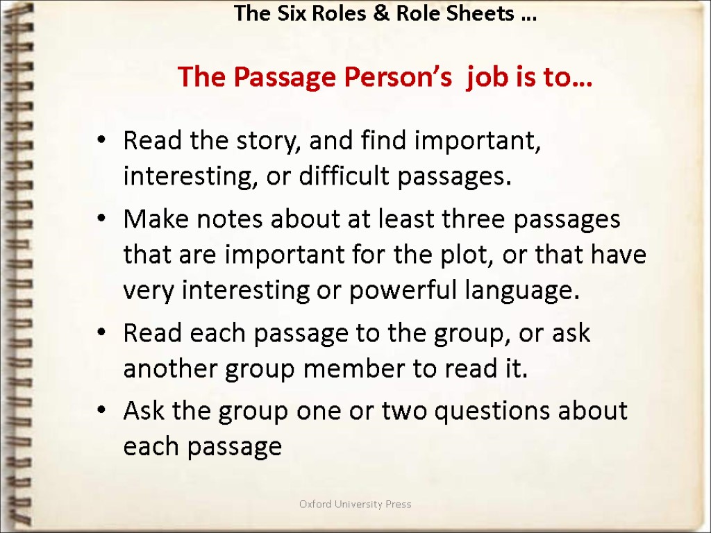 Oxford University Press The Six Roles & Role Sheets … The Passage Person’s job